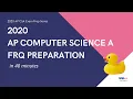 AP CSA 2020 FRQ Strategies and Practice