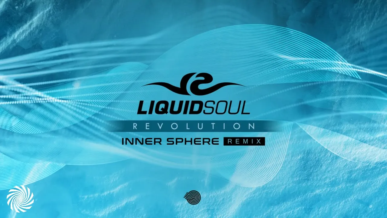 Liquid Soul - Revolution (Inner Sphere Remix)