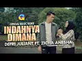 Download Lagu Defri Juliant Ft. Zicha Anesha - Indahnya Dimana (Official Music Video)