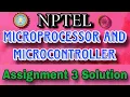 NPTEL Microprocessor And Microcontroller Assignment 3 Solution