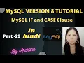 MYSQL IF AND CASE CLAUSE
