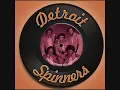 Detroit Spinners  -  It's A Shame