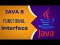 Java 8 Functional Interfaces Explained FunctionalInterface Lambda Expressions