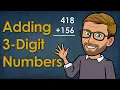 Add 3-Digit Numbers with Confidence Fast Accurate Strategies