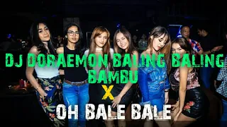 Download DJ DORAEMON BALING BALING BAMBU X OH BALE BALE MP3