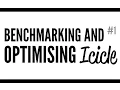 Daily Code - Benchmarking and Optimising Icicle Part 1