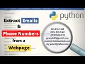Extract Emails and Phone Numbers from a Webpage or a Text using Python