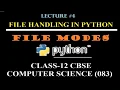Python data file handling Part 4 Different file modes Class 12 computer science 083 CBSE