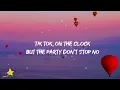 Kesha - Tik Tok (Lyrics) | Don't stop, make it pop, DJ blow my speakers up