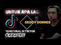 Download Lagu Untuk Apa Lagi - Deddy Dorres (ROCK VERSI KARAOKE) Viral di tiktok 