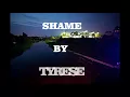 Shame w/ Lyrics