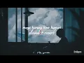 𝘮𝘢𝘨𝘢 𝘩𝘢𝘳𝘶𝘯𝘶 𝘩𝘪𝘯𝘦 𝘬𝘶𝘮𝘢𝘳𝘪 (𝘚𝘭𝘰𝘸𝘦𝘥 + 𝘙𝘦𝘷𝘦𝘳𝘣)