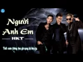 Lagu Người Anh Em - HKT [OST Tattoo Girl - HKT]
