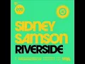 sydney samson - riverside ( ralvero mix )