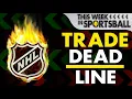 This Week in Sportsball 2023 NHL Trade Deadline Edition