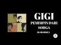 Download Lagu GIGI - Pemimpin Dari Sorga ( Karaoke )