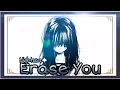 Lagu Nightcore↬「Erase You」- 〘Catrien Maxwell〙