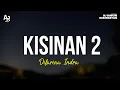 Download Lagu Kisinan 2 - Difarina Indra (LIRIK)