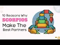 10 Reasons Why Scorpios Make The Best Partners