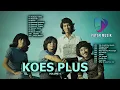 Lagu PUTAR MUSIK - ALBUM KENANGAN TERBAIK KOES PLUS VOLUME 4