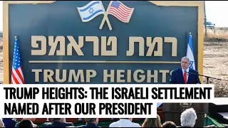 Inside Trump Heights The Israeli Settlement Named After Our President