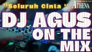 Download DJ AGUS - SELURUH CINTA | PURA PURA CINTA | SEBELUM CAHAYA | CINTA SEORANG BIDUAN MP3