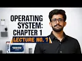 Operating System Chapter 1 Lecture 7 Process VS Thread