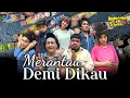 Lagu [FULL] MERANTAU DEMI DIKAU | BTS (16/09/23)