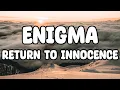Download Lagu Enigma - Return To Innocence (Lyrics)