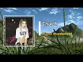 Alison Wonderland - Church (Lyrics)