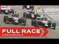 2026 INDY NXT by Firestone Full Race Nashville Superspeedway