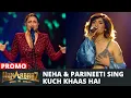 Download Lagu WOW- Neha Bhasin and Parineeti Chopra's Heart touching performance on 'Kuch Khaas Hai' | Hunarbaaz