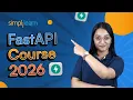 FastAPI Tutorial FastAPI For Machine Learning FastAPI Explained FastAPI Course Simplilearn