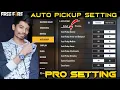 Download Lagu Free fire pro setting // ff Max auto pickup setting full details // free fire auto pickup setting