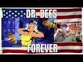 DR BEES FOREVER - REACTION