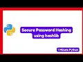 How to Secure Password Hashing using Hashlib in Python