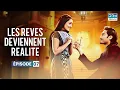 Download Lagu LES REVES DEVIENNENT REALITE | Épisode 7 | Tere Bina Jiya Jaaye Na | Doublage Français | G111X