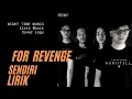 Download Lagu for revenge - sendiri
