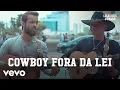 Download Lagu Lucas Reis \u0026 Thácio - Cowboy Fora Da Lei (#semfiltro)