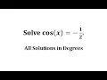 Solve cos x All Solutions Degrees