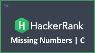 Missing Numbers HackerRank Solution in C Programming