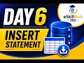 Day 6 INSERT Statement SQL Full Course for Beginners
