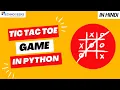 Tic Tac Toe Game in Python Hindi Technogeeks