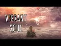 Journey into the Depths of the Vibrant Soul