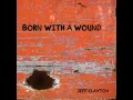 Born with a Wound