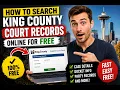 How to search King County court records online for free