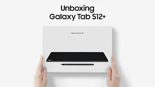 Unboxing Galaxy Tab S12 Plus | Samsung
