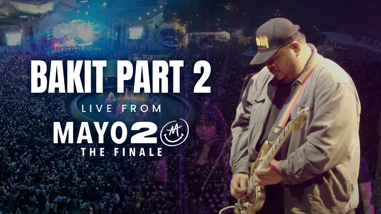 Bakit Part 2 - Mayonnaise (Live at QC Circle) | Mayo 20 The Finale