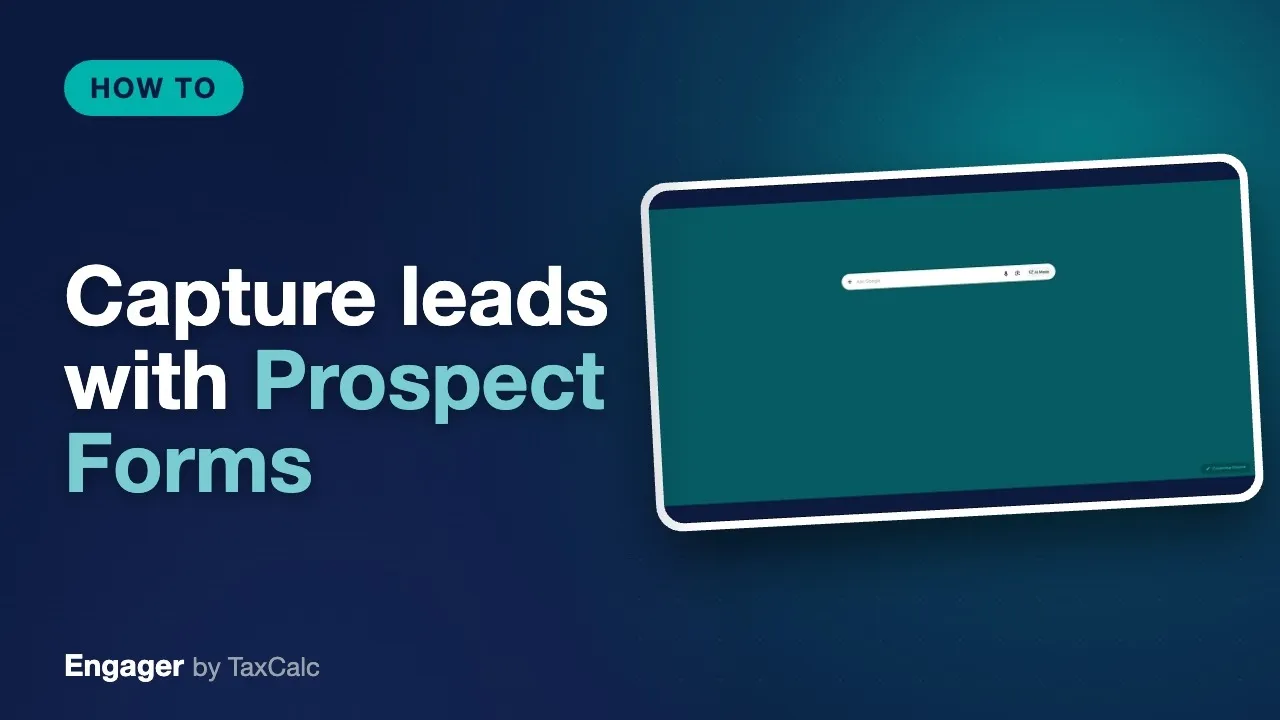 How to create prospect forms to capture leads in Engager