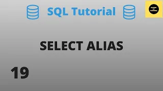 ALIAS Option With Select Command - SQL Basics Tutorial